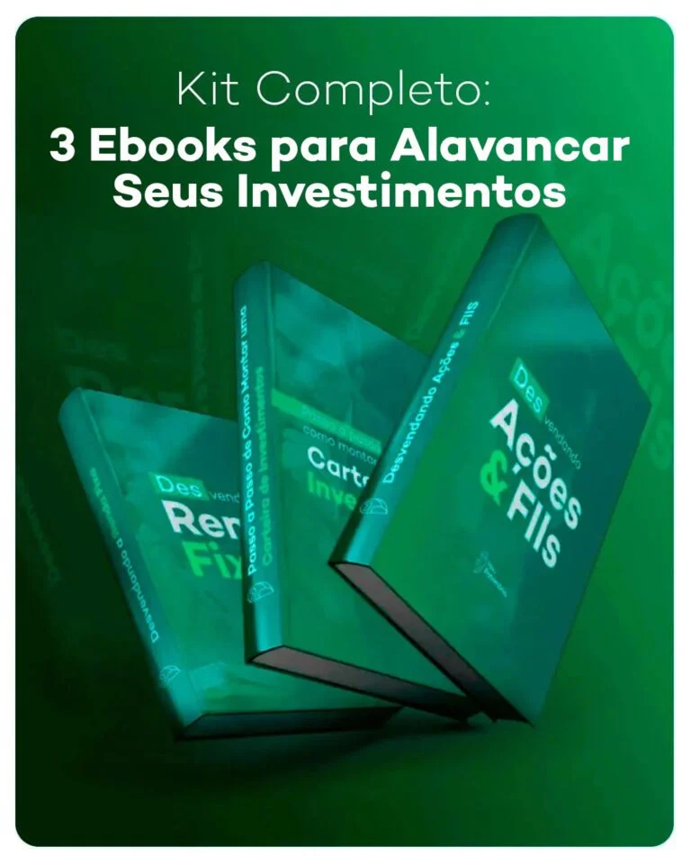 Kit completo: 3 ebooks para alavancar seus investimentos